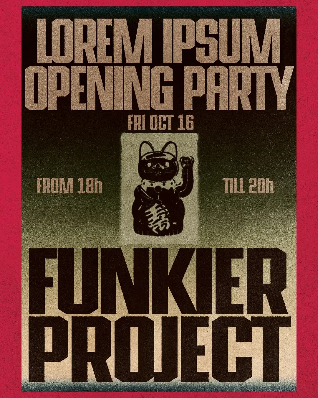 FUNKIER PROJECT // LOREM IPSUM OPENING PARTY
