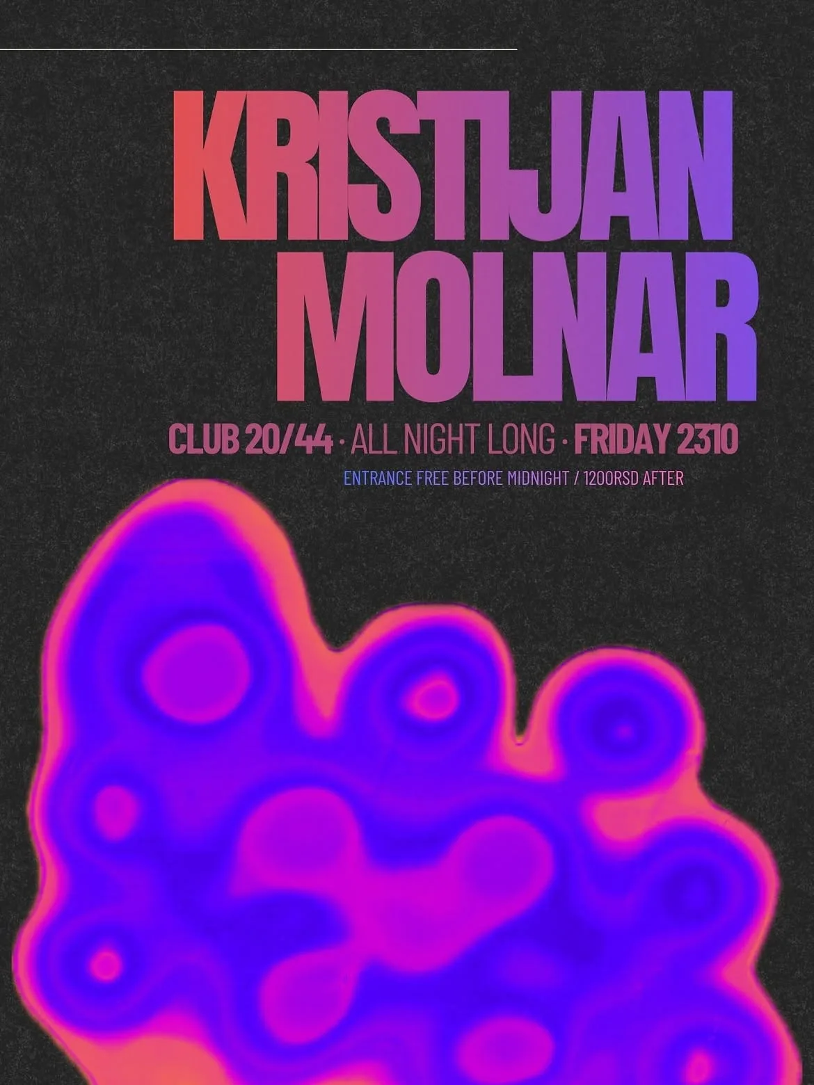 KRISTIJAN MOLNAR // ALL NIGHT LONG